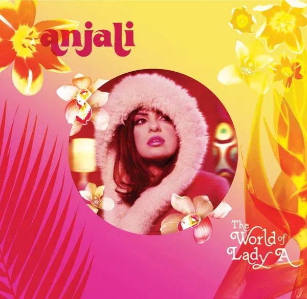 Anjali - The World Of Lady A (CD)