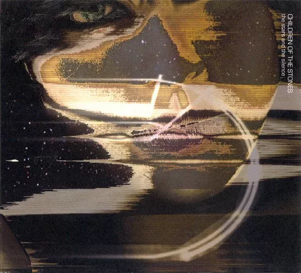 Children Of The Stones (2) - The Stars & The Silence (CD, Album)