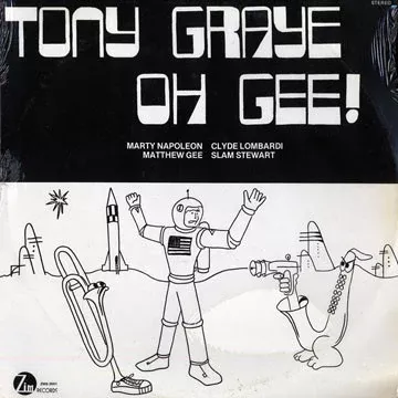 Tony Graye - Oh Gee! (LP)